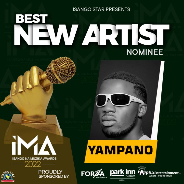Yampano ni umwe mu bahanzi bahataniye igihembo cya Best New Artist Mu Bihembo bya IMA