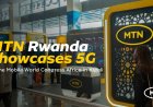 MTN Rwanda showcases 5G at the Mobile World Congress Africa in Kigali