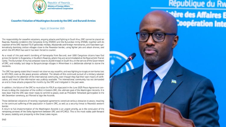 Guverinoma y’u Rwanda yamaganye ibitero bimaze iminsi bigabwa ku basivile bo mu bice byegereye umupaka w’u Rwanda